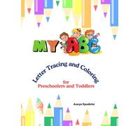 MY ABC | Letter Tracing and Coloring for Preschoolers and Toddlers | 8.5 x 11" | 54 pages