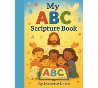 My ABC Scripture Book: 26 Verses to Help Little Hearts Love God's Word