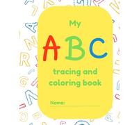 My ABC tracing and coloring book
