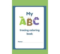 MY ABC TRACING COLORING BOOK