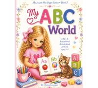 My ABC World: A Fun & Educational Activity Book for Girls Ages 3-5