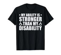 My Ability Is Stronger Than My Disability Camiseta gráfica económica, Hombre, Negro, M