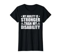 My Ability Is Stronger Than My Disability Camiseta gráfica económica, Mujer, Negro, M