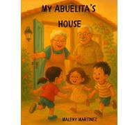 My Abuelita's House