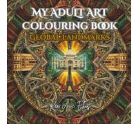 My Adult Art Colouring Book: Global Landmarks: Relaxing Colouring