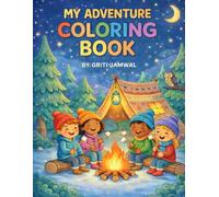 MY ADVENTURE COLORING BOOK: Cute & Easy Adventure Book to Color | Fun Learning Activity Book for Kids | Gift for Vacation, Holiday and leisure time