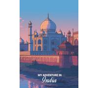 My Adventure in India