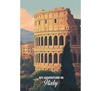My Adventure in Italy