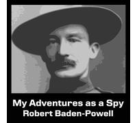 My Adventures as a Spy