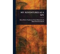 My Adventures as a Spy
