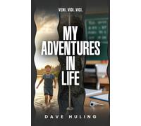 My Adventures In Life