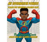 My Affirmation Powers: A Black Boy Superhero Coloring Book