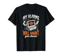 My Alarms Will Haunt Your Dreams - Camiseta Divertida de Halloween para Enfermera Camiseta