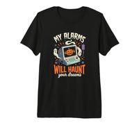 My Alarms Will Haunt Your Dreams - Camiseta Divertida de Halloween para Enfermera Camiseta Premium