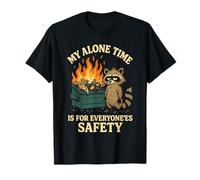 My Alone Time Is For Everyonees Safety Raccoon Camiseta