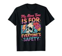 My Alone Time Is For Everyone's Safety Privacidad Camiseta