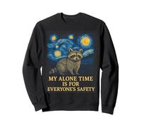 My Alone Time Is For Everyone's Safety Raccoon Sudadera