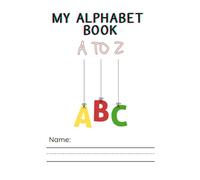 My Alphabet Book: ABC