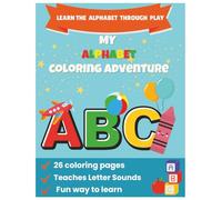 My Alphabet Coloring Adventure: ABC Coloring Book