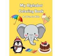 My Alphabet Coloring Book: A-Z Fun for Kids