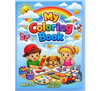 My Alphabet Coloring Book: Fun ABC Coloring for Kids Ages 3-6