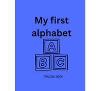 My alphabet coloring book: write color and find the right letter to the alphabet
