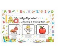 My Alphabet Colouring And Tracing Book