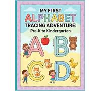 My Alphabet Trace Book: Fun Letter Tracing Practice for Preschool, Pre-K & Kindergarten | Learn to Write ABC | Ages 3-5