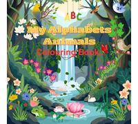 My Alphabets Animals: Colouring Book