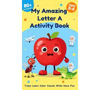 My Amazing Letter A Activity Book