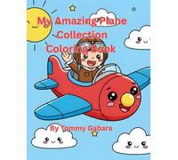 My Amazing Plane Collection: Coloring Book For Kids
