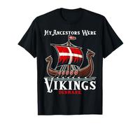 My Ancestors Were Vikings Dinamarca Barco Vikingo Bandera danesa Camiseta