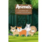 My Animal Adventures : A Coloring & Writing Book