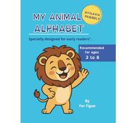 My Animal Alphabet: A Dyslexia-Friendly Coloring Book with OpenDyslexic Font