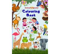My Animal Colouring & Learning Book for Kids (Age 3-10): 40+ Animal Outlines to Color | Fun Facts, Writing Practice & Certificate Page Included