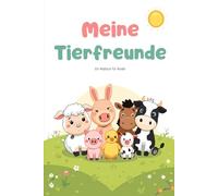 My Animal Friends: A Coloring Book for Kids