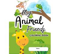 My Animal Friends Coloring Book