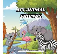 My animal friends: Coloring book for children