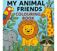 My Animal Friends Colouring Book
