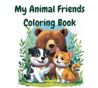 My Animal Friends: Simple and Cute Animal Coloring Book