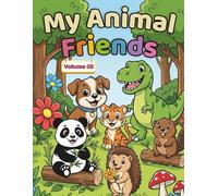 My Animal Friends - Volume 3: Cute and Simple Animal Coloring Book for Kids Ages 3-6
