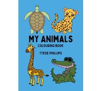 MY ANIMALS Colouring Book