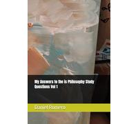My Answers to the is Philosophy Study Questions Vol 1