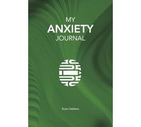 My Anxiety Journal: A 90-Day Companion to Mindful Healing