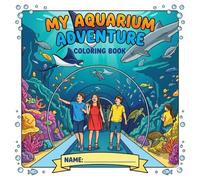My Aquarium Adventure: Simple and Cute Sea World Coloring Book