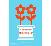 My art book of friendship (CHILDRENS BOOKS)