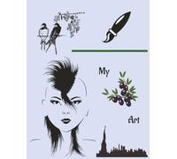My Art Sketchbook: For Drawing all of Your Creations. 8.5x11 inches | 110 Blank Pages