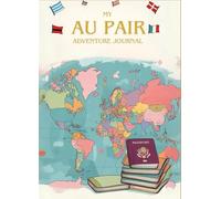 My Au Pair Adventure Journal: Au Pair Present / Diary