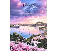 My Au Pair Adventure Journal: Australia