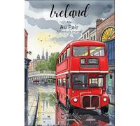 My Au Pair Adventure Journal: For Au Pairs - Creative book full of questions & activities with space for photos, stories and reflections. For travel, family, etc.